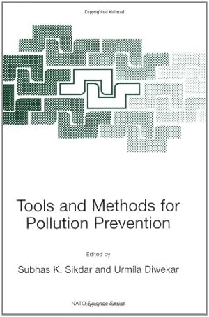 Immagine del venditore per Tools and Methods for Pollution Prevention (Nato Science Partnership Subseries: 2) by Diwekar, U., Sikdar, Subhas K. [Paperback ] venduto da booksXpress