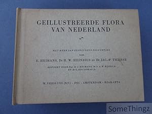 Seller image for Gellustreerde Flora van Nederland. Handleiding voor het bepalen van den naam der in Nederland in 't wild groeiende en verbouwde gewassen en van een groot aantal sierplanten. Met meer dan zesduizend figuurtjes. for sale by SomeThingz. Books etcetera.