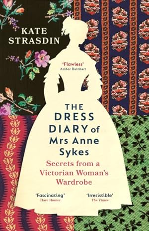 Immagine del venditore per The Dress Diary Of Mrs Anne Sykes venduto da GreatBookPrices