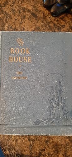 Seller image for The Latch Key of My Bookhouse for sale by Darby Jones