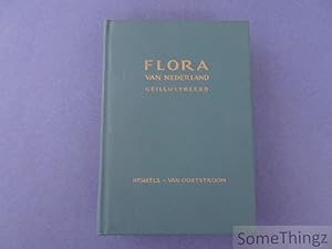 Imagen del vendedor de Flora van Nederland. Met 1038 afbeeldingen. a la venta por SomeThingz. Books etcetera.