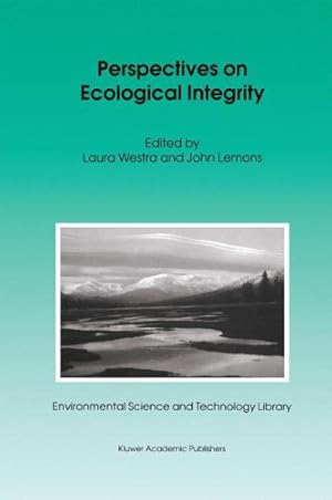 Seller image for Perspectives on Ecological Integrity (Environmental Science and Technology Library (5)) [Hardcover ] for sale by booksXpress