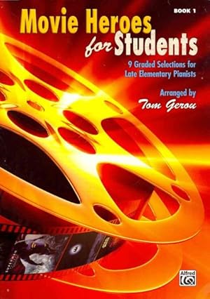 Immagine del venditore per Movie Heroes for Students : 9 Graded Selections for Late Elementary Pianists venduto da GreatBookPrices