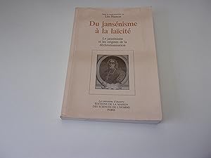 Seller image for DU JANSENISME A LA LAICITE. Le jansenisme et les origines de la dechristianisation for sale by occasion de lire