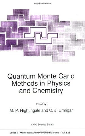 Bild des Verkufers fr Quantum Monte Carlo Methods in Physics and Chemistry (Nato Science Series C:) by Umrigar, Cyrus J., Nightingale, M. P. [Paperback ] zum Verkauf von booksXpress