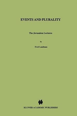 Immagine del venditore per Events and Plurality: The Jerusalem Lectures (Studies in Linguistics and Philosophy) by Landman, Fred [Paperback ] venduto da booksXpress