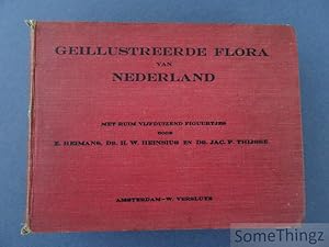 Seller image for Gellustreerde Flora van Nederland. Handleiding voor het bepalen van den naam der in Nederland in 't wild groeiende en verbouwde gewassen en van een groot aantal sierplanten. Met ruim vijfduizend figuurtjes. for sale by SomeThingz. Books etcetera.