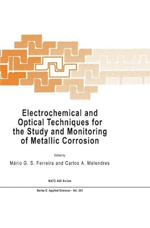 Seller image for Electrochemical and Optical Techniques for the Study and Monitoring of Metallic Corrosion (Nato Science Series E:) [Hardcover ] for sale by booksXpress