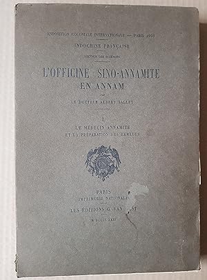 Seller image for L'officine Sino-Annamite en Annam. Partie 1: Le mdecin annamite et la prparation des remdes for sale by Librairie du Monde Entier