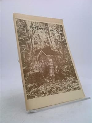 Seller image for The Forester Whacks: The Selected Poems of Tim Holt for sale by ThriftBooksVintage