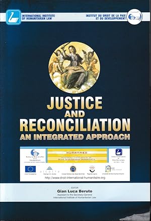 Justice and reconciliation: an integrated approach