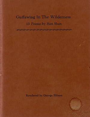 Guffawing in the wilderness. 13 poems by Han Shan