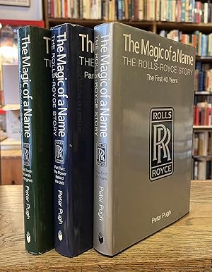 The Magic of a Name _ The Rolls-Royce Story _ 3 Volumes