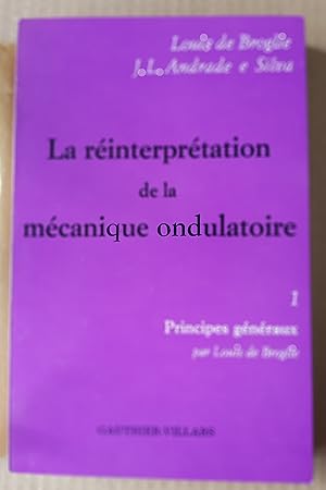 Seller image for La rinterprtation de la mcanique ondulatoire for sale by Librairie du Monde Entier