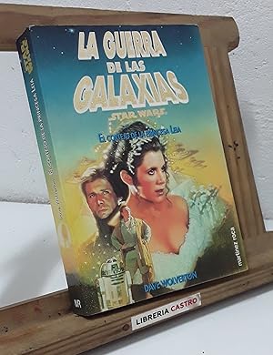 Imagen del vendedor de La Guerra de las Galaxias. Star Wars. El cortejo de la princesa Leia a la venta por Librera Castro