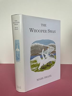 Seller image for THE WHOOPER SWAN for sale by LOE BOOKS