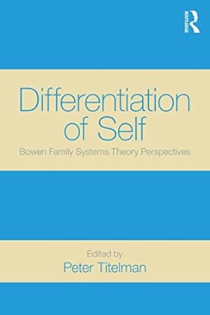 Immagine del venditore per Differentiation of Self: Bowen Family Systems Theory Perspectives [Paperback ] venduto da booksXpress