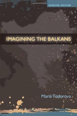 Immagine del venditore per Imagining the Balkans by Todorova, Maria [Paperback ] venduto da booksXpress