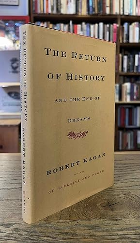 Seller image for The Return of History and the End of Dreams for sale by San Francisco Book Company