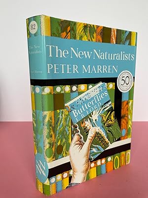 New Naturalist No. 82 THE NEW NATURALISTS Half a Century of British Natural History