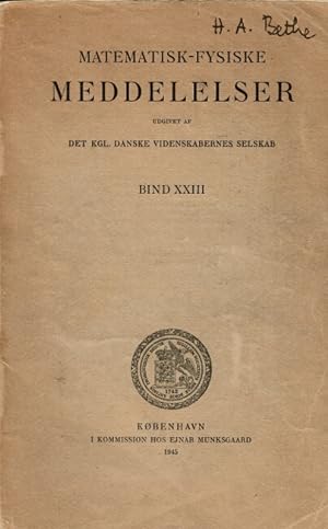 Matematisk-Fysiske Meddelelser udgivet af det Kgl. Danske Videnskabernes Selskab Bind XXIII