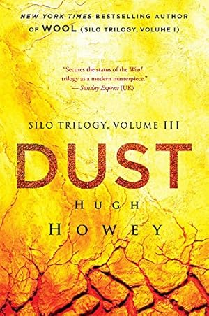 Imagen del vendedor de Dust (Silo Trilogy) (Volume 3) by Howey, Hugh [Paperback ] a la venta por booksXpress