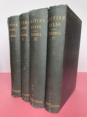 A HISTORY OF BRITISH BIRDS. Fourth Edition, [complete in four volumes]. Illustrated by 564 Wood-E...