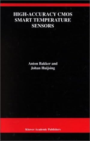Seller image for High-Accuracy CMOS Smart Temperature Sensors (The Springer International Series in Engineering and Computer Science) by Bakker, Anton, Huijsing, Johan [Hardcover ] for sale by booksXpress