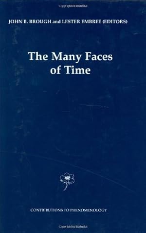 Seller image for The Many Faces of Time (Contributions to Phenomenology Volume 41) [Hardcover ] for sale by booksXpress