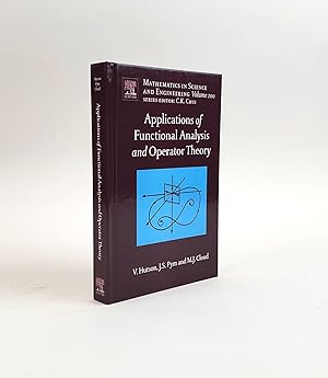 Seller image for APPLICATIONS OF FUNCTIONAL ANALYSIS AND OPERATOR THEORY for sale by Second Story Books, ABAA