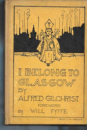 Image du vendeur pour I Belong To Glasgow. More Stories and Reminiscences mis en vente par MAE Books