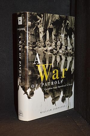 Bild des Verkufers fr A War of Patrols; Canadian Army Operations in Korea zum Verkauf von Burton Lysecki Books, ABAC/ILAB