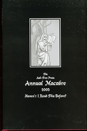 THE ASH-TREE PRESS ANNUAL MACABRE 2005: HAVEN'T I READ THESE BEFORE