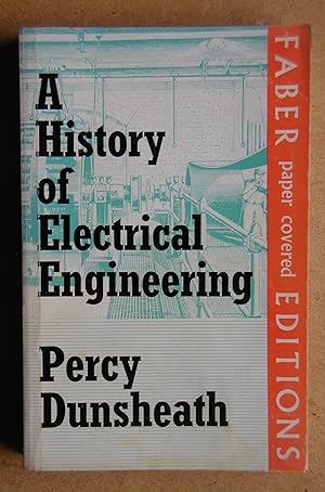 A History of Electrical Engineering.