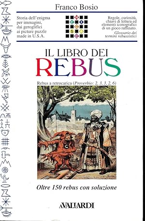 Seller image for Il libro dei rebus. Oltre 150 rebus con soluzione for sale by librisaggi
