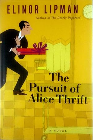 Seller image for The Pursuit of Alice Thrift for sale by Kayleighbug Books, IOBA