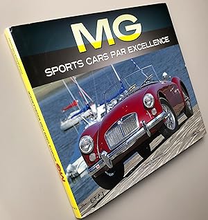 Bild des Verkufers fr MG : Sports cars par excellence zum Verkauf von Librairie Thot