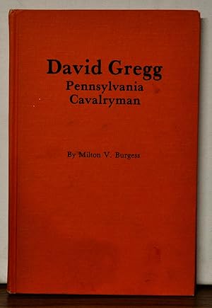 Immagine del venditore per David Gregg: Pennsylvania Cavalryman venduto da Cat's Cradle Books