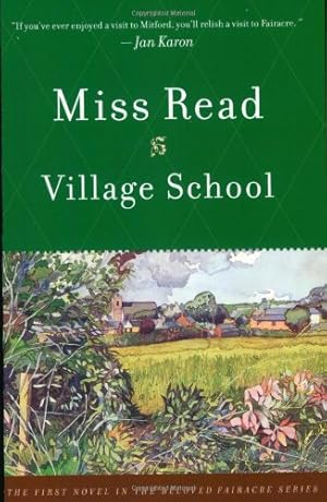 Seller image for Village School (The Fairacre Series #1) by Miss Read [Paperback ] for sale by booksXpress