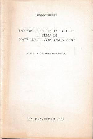 Immagine del venditore per Rapporti tra Stato e Chiesa in tema di matrimonio concordatario. Appendice di aggiornamento. venduto da librisaggi