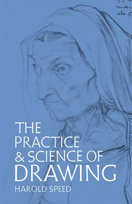 Seller image for The Practice and Science of Drawing (Paperback or Softback) for sale by BargainBookStores