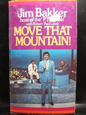 Seller image for MOVE THAT MOUNTAIN! for sale by The Book Abyss