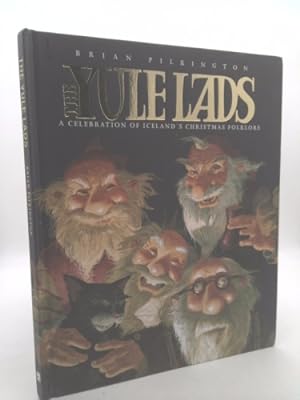 Bild des Verkufers fr The Yule Lads: A Celebration of Iceland's Christmas Folklore zum Verkauf von ThriftBooksVintage