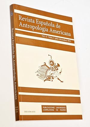 Seller image for REVISTA ESPAOLA DE ANTROPOLOGA AMERICANA. Vol 41 n 2 ( julio-diciembre ) 2011 for sale by Libros con Vidas