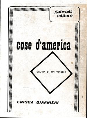 Imagen del vendedor de cose d'america. Diario di un viaggio. a la venta por librisaggi