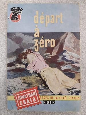 Seller image for D�part � z�ro for sale by D�mons & Merveilles
