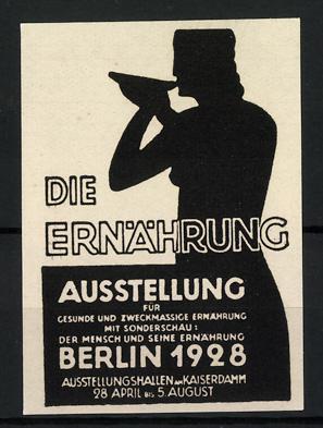 Bild des Verkufers fr Reklamemarke Berlin, Ausstellung Die Ernhrung f. gesunde, zweckmssige Ernhrung 1928, Frau schlrft vom Teller zum Verkauf von Bartko-Reher