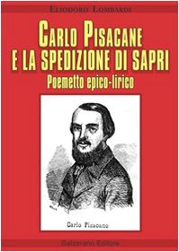 Immagine del venditore per Carlo Pisacane e la spedizione di Sapri venduto da librisaggi