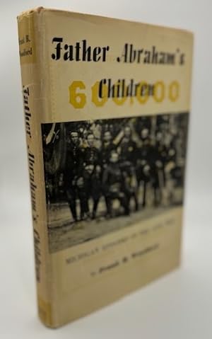 Bild des Verkufers fr Father Abraham's Children: Michigan Episodes in the Civil War zum Verkauf von North Slope Books