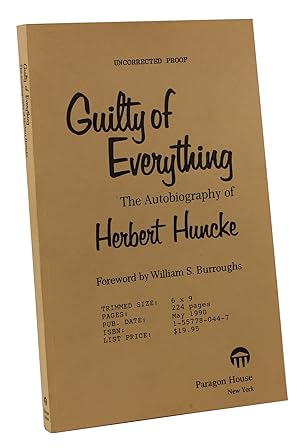 Guilty of Everything The Autobiography of Herbert Huncke